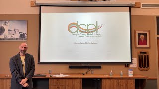 Library Board Orientation with Library Director Tim DeGhelder