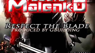 Gusto Malenko - Respect The Blade (Prod. By GBuilding)