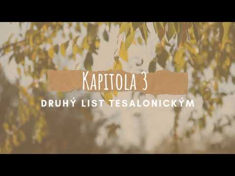 Bible - Nový zákon - Druhý list Tesalonickým 3