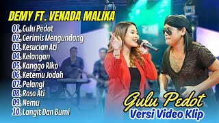 Download lagu Demy Yoker Ft. Venada Malika - GULU PEDOT - GERIMIS MENGUNDANG | Oslo Oslo || ALBUM DANGDUT TERBARU mp3 Download lagu Demy Yoker Ft. Venada Malika - GULU PEDOT - GERIMIS MENGUNDANG | Oslo Oslo || ALBUM DANGDUT TERBARU mp3