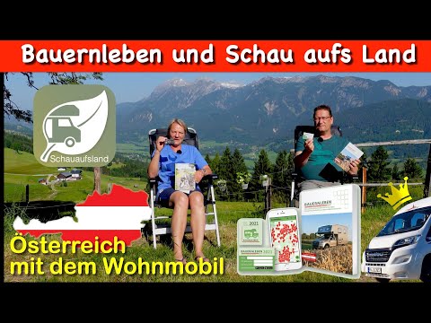 Österreich mit Bauernleben und Schauaufsland - Idyllisch wertschätzend und nachhaltig Campen