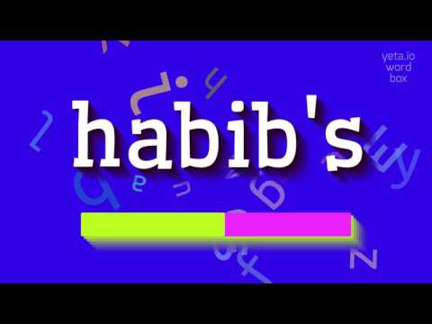 How to say "habib's"! (High Quality Voices)