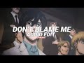 Don T Blame Me Taylor Swift Edit Audio