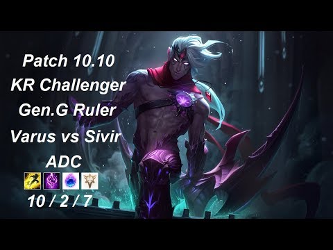 Gen.G Ruler - Varus vs Sivir - KR Challenger 788 LP - Patch 10.10