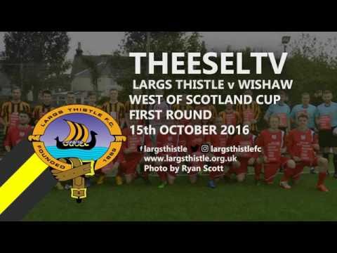 Largs Thistle 1-0 Wishaw - West of Scotland Cup First Round, 15th October 2016