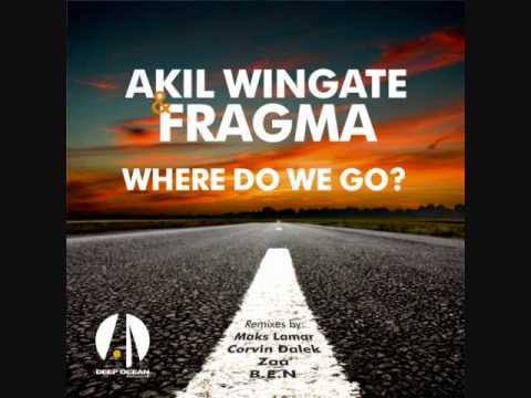 Akil Wingate & Fragma - Where Do We Go (Zaa´s Nightology Mix)
