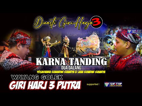 LALAKON SERU!! "KARNA TANDING" 2 DALANG PUTRA (ALM) ABAH ASEP SUNANDAR SUNARYA GIRI HARJA 3 BANDUNG