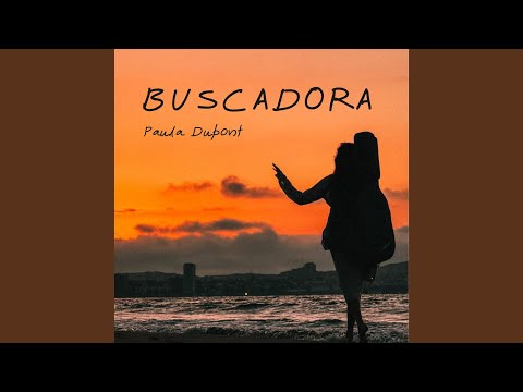 Buscadora - Paula Dupont
