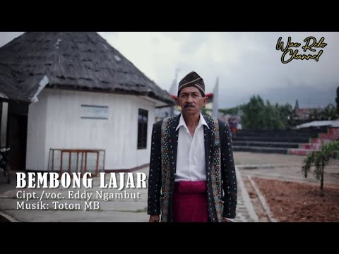 BEMBONG LAJAR - Eddy Ngambut (Lagu Daerah Manggarai)