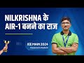 JEE Main 2024 Topper (AIR-1) Nilkrishna 🏆 Exclusive Interview of All India Topper | ALLEN