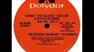 Ice T, The Glove, Dave Storrs &quot;Reckless Rivalry Combat&quot;