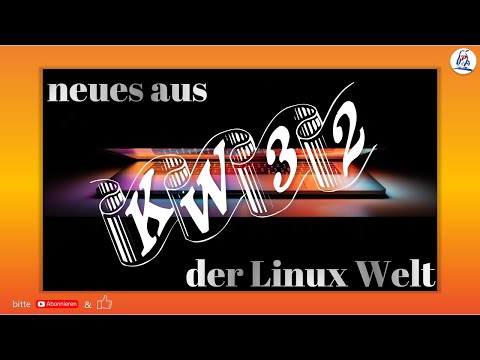 neues aus der Linux Welt KW32 #linux