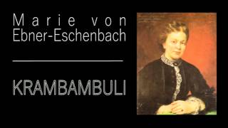 Krambambuli - Marie von Ebner-Eschenbach, Hörbuch
