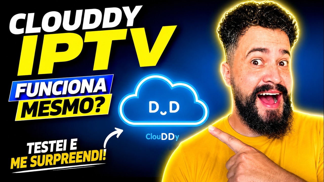 🔥 CLOUDDY IPTV FUNCIONA MESMO? TESTEI E ME SURPREENDI!