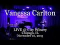 Vanessa Carlton -  Live @ City Winery Chicago IL (11-10-2015) Full Show