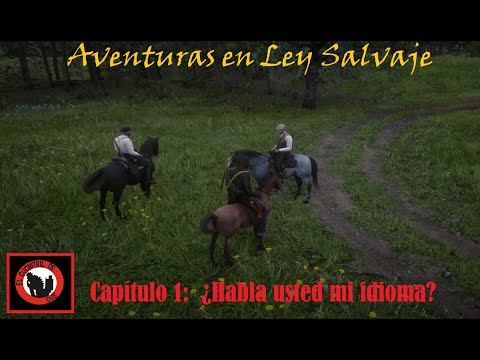 ⭐SAVAGE LAW RP⭐ - RD REDEMPTION 2 - #T1 - Chapter 01: DO YOU SPEAK MY LANGUAGE?