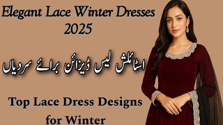 Winter Dress Designing Ideas with Lace | Elegant & Stylish Winter Outfits 2025/winter dress designs/