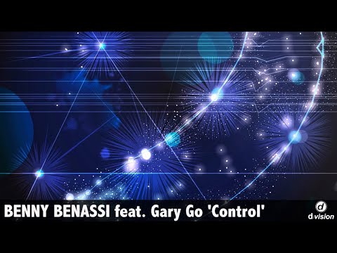 BENNY BENASSI feat. Gary Go 'Control'
