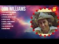Don Williams Greatest Hits Top 10 Best Songs To Listen In 2024