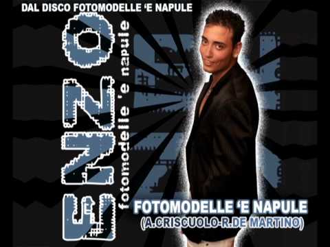 ENZO CRISCUOLO - 01 - FOTOMODELLE 'E NAPULE (dal CD 