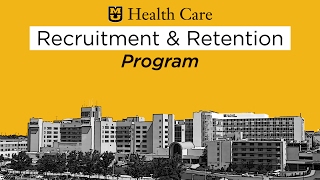 MU Health Care Recruitment & Retention Program