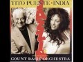 Tito Puente ft India & Count Basie Orch; - To Be ...