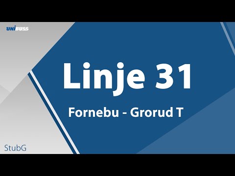 Linje 31 Fornebu - Grorud T