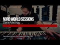 Nord World Sessions: Dave Mackay