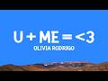 @OliviaRodrigo - u + me = ❤️ (Lyrics)