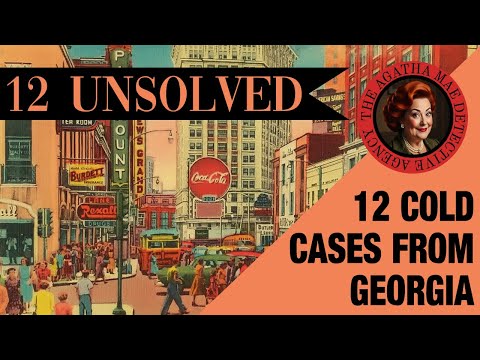 12 Unsolved Mysteries in Georgia That Still Haunt the South | True Crime Cold Cases