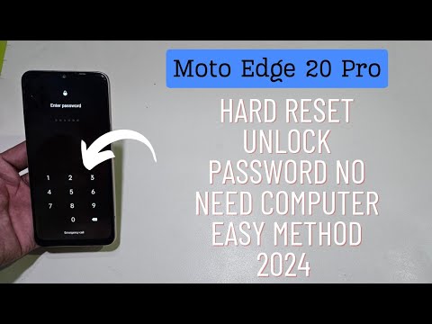 Moto Edge 20 Pro Hard Reset Forgot Password Unlock Without Pc