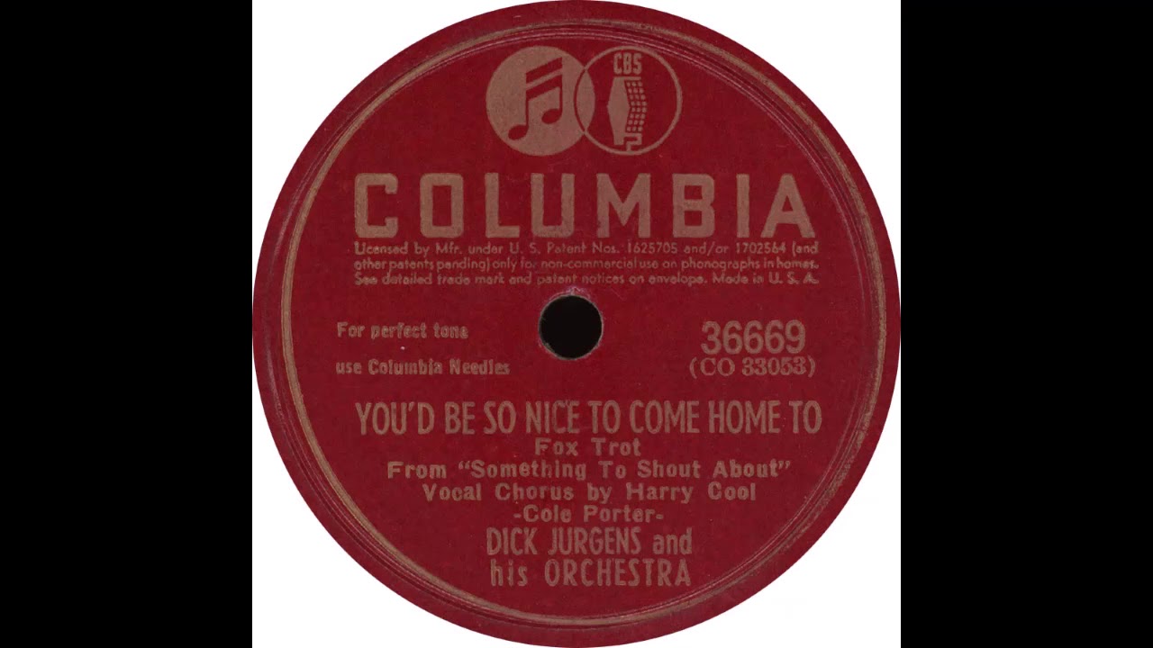 Columbia 36669 - You'd Be So Nice To Come Home To - Dick Jurgens
