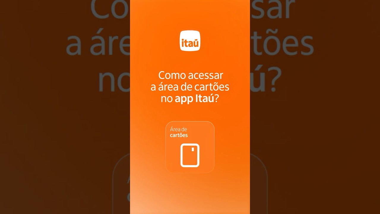Como acessar a área de cartões no app Itaú?