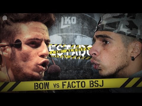Liga Knock Out / EarBox Apresentam: Bow vs Facto BSJ (Estado de Alerta)