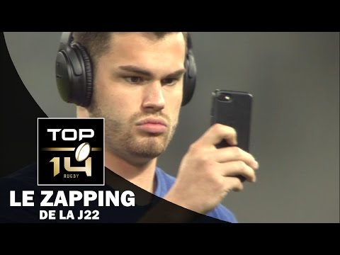 TOP 14 – Le Zapping de la J22– Saison 2016-2017
