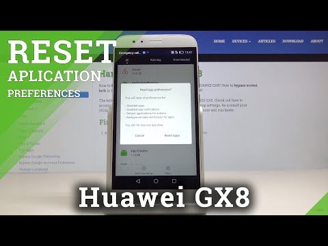 How to Reset App Preferences in Huawei GX8 – Restore Default Settings