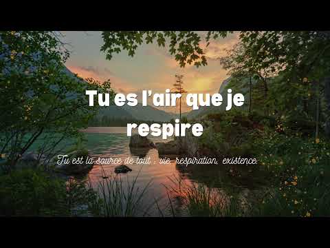 Tu es l’air que je respire