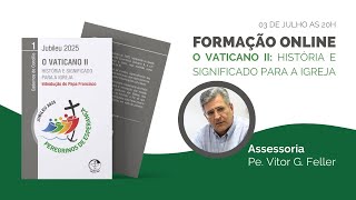 JUBILEU 2025 | O Vaticano II: História e Significado para a Igreja