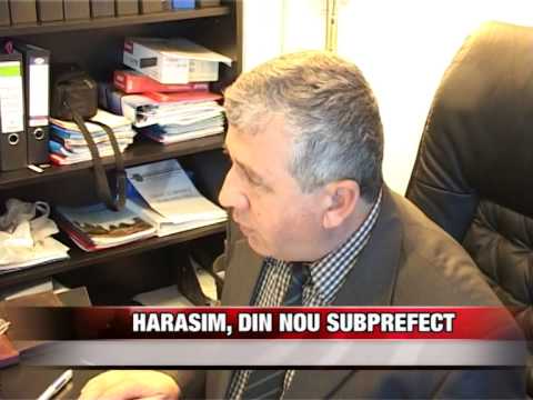 Harasim, din nou subprefect