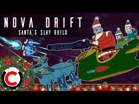 NEW ANNIHILATION MODE!  Nova Drift: The Santa's Slay Build - Ultra Christmas