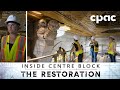 The restoration of heritage material at Centre Block