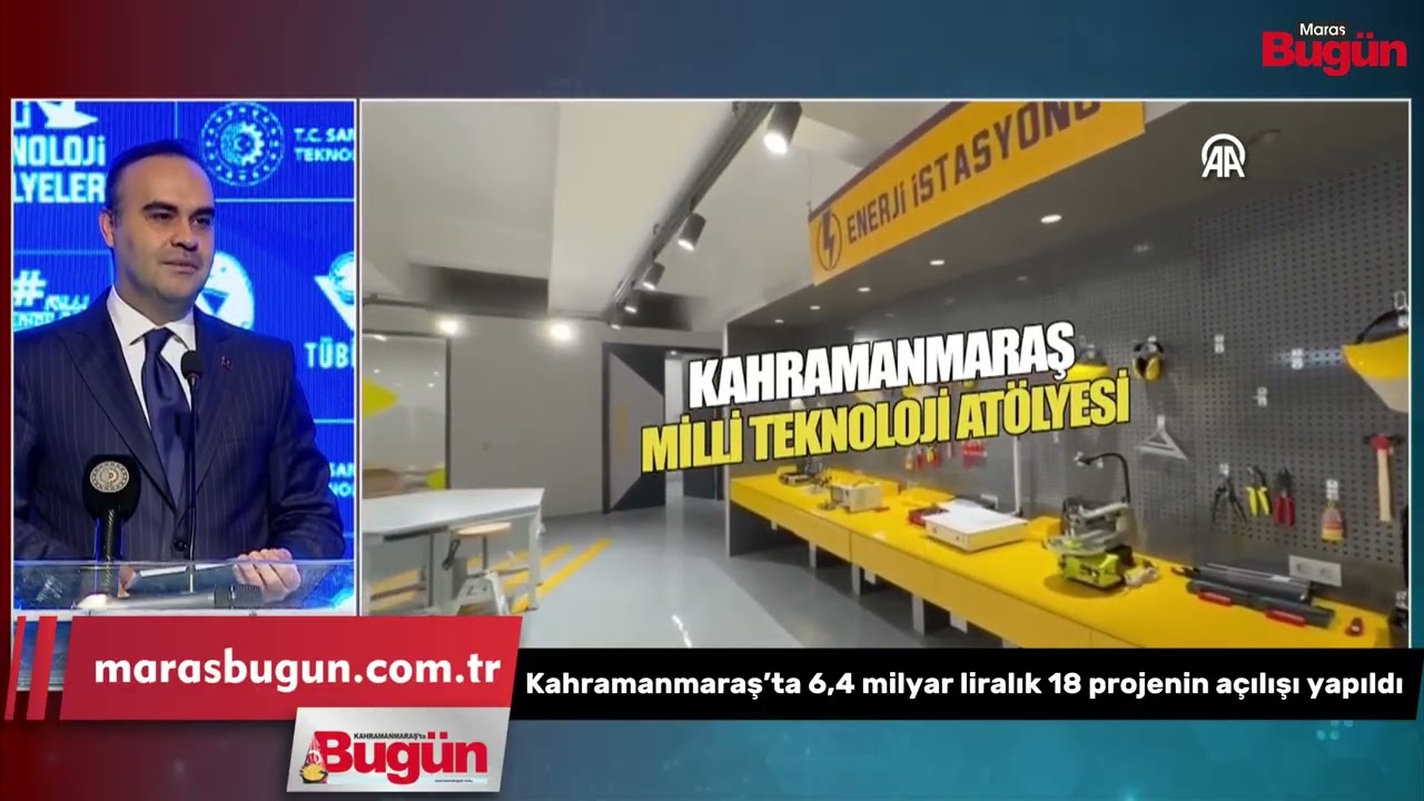 Bakan Kacır, Kahramanmaraş’ta 6,4 milyar liralık 18 projenin açılışını yaptı