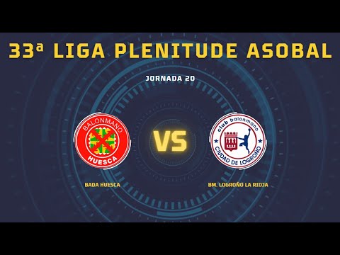 33ª Liga Plenitude ASOBAL J20: Bada Huesca - BM. Logroño La Rioja 33-29