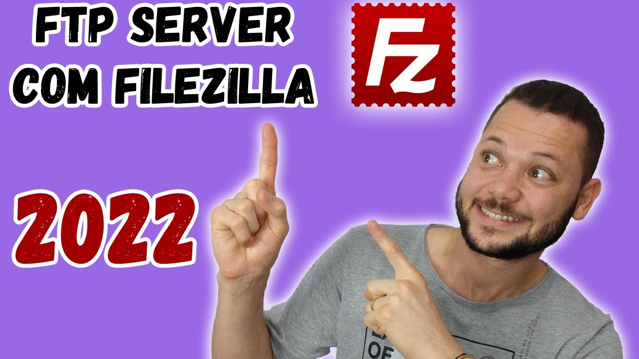 Tutorial 12 | Criando e configurando Servidor FTP [Filezilla] no Windows + Configuração de Firewall