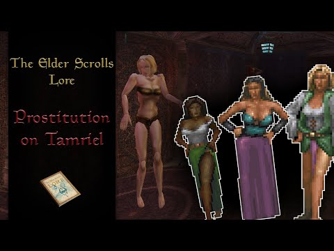Prostitution on Tamriel - The Elder Scrolls Lore