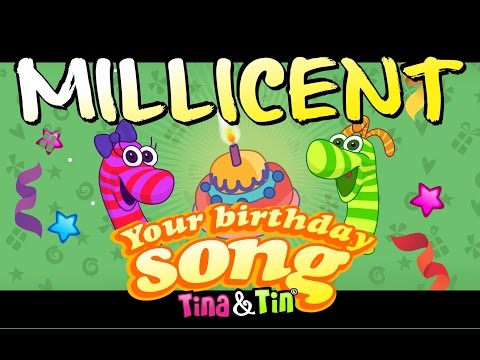 Tina&Tin Happy Birthday MILLICENT 👦🏼 👧🏼(Personalized Songs For Kids) 👸🏻 🤴🏻