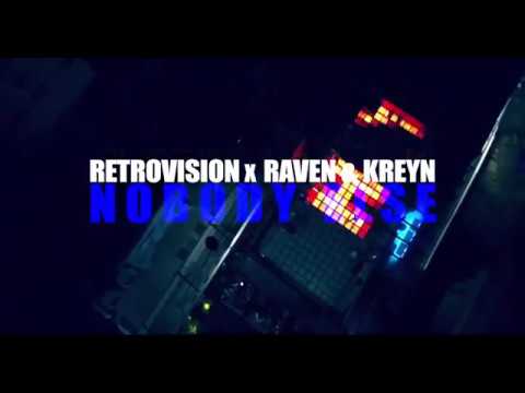RetroVision x Raven & Kreyn - Nobody Else [TEASER]