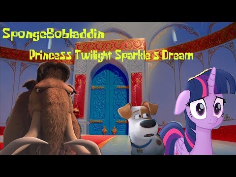 SpongeBobladdin Part 4 - Princess Twilight Sparkle's Dream