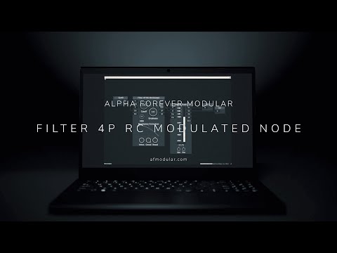 Alpha Forever - Filter 4p RC Modulated node
