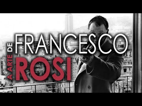 Trailer: A Arte de Francesco Rosi